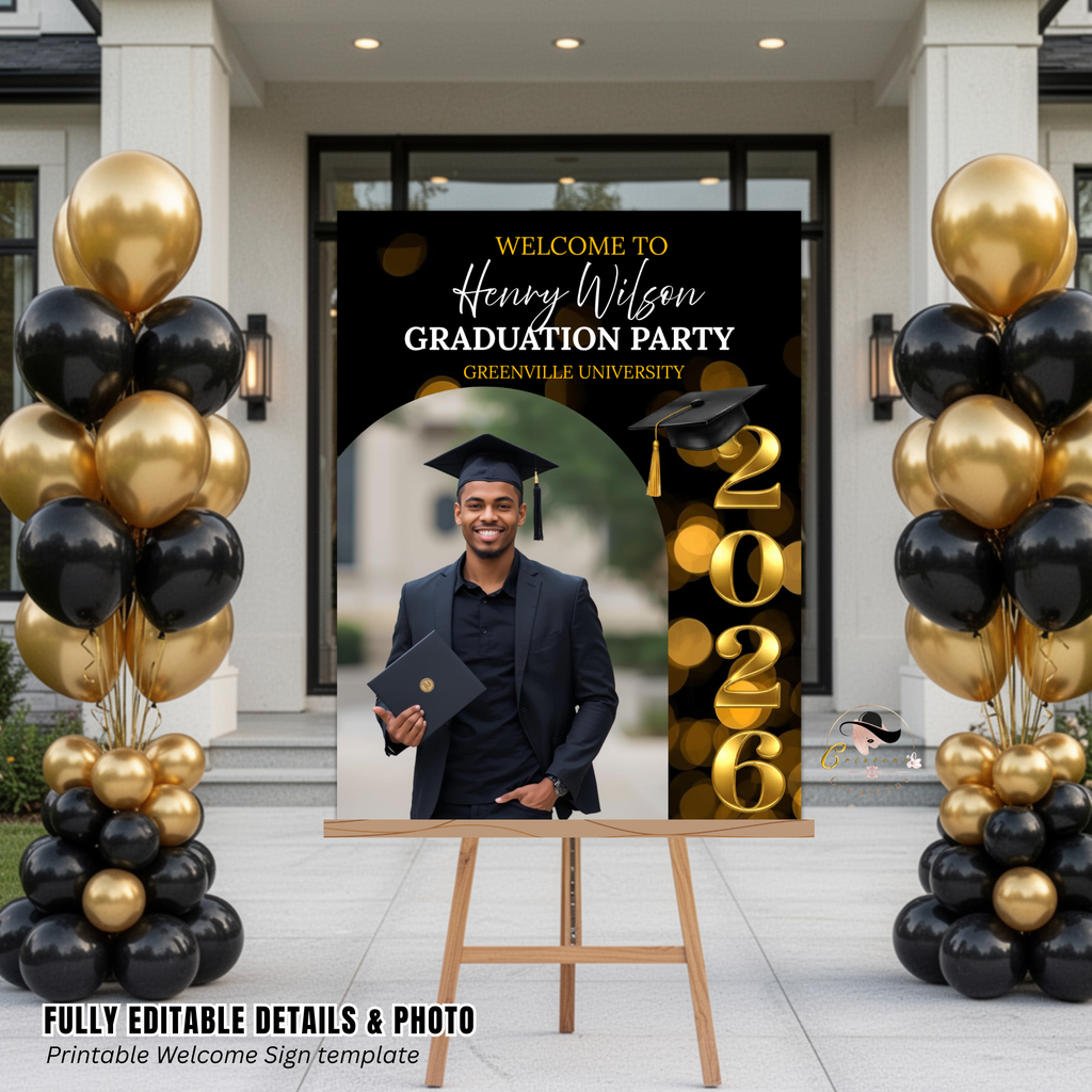Graduation Welcome Party Sign, Senior Grad Poster Sign with photo, Class 2026 Woman Man Graduates Sign, Black Gold Printable Template