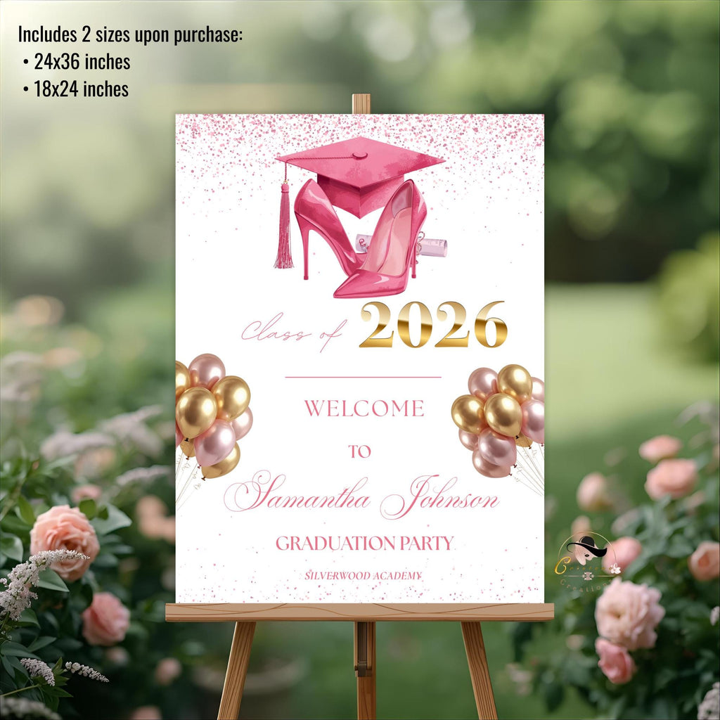 Pink Graduation Welcome Party Sign, Woman Graduates Poster Sign, Class of 2026 Senior Grad  Announcement Commencement Entry Sign Template