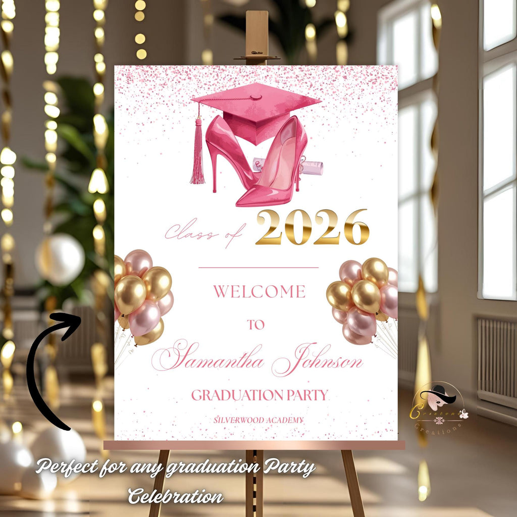 Pink Graduation Welcome Party Sign, Woman Graduates Poster Sign, Class of 2026 Senior Grad  Announcement Commencement Entry Sign Template