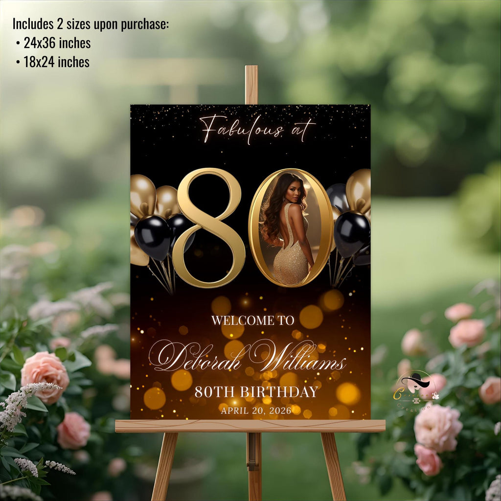 Black Gold 80th Birthday Welcome Party Sign, Dinner Entry Poster Sign with photo, 80 and Fabulous Welcome Board Sign, Woman and Men Template