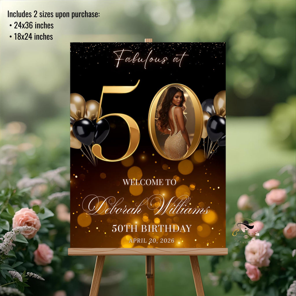 Black Gold 50th Birthday Welcome Party Sign, Dinner Entry Poster Sign with photo, 50 and Fabulous Welcome Board Sign, Woman and Men Template