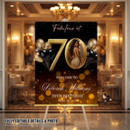 Black Gold 70th Birthday Welcome Party Sign, Dinner Entry Poster Sign with photo, 70 and Fabulous Welcome Board Sign, Woman and Men Template